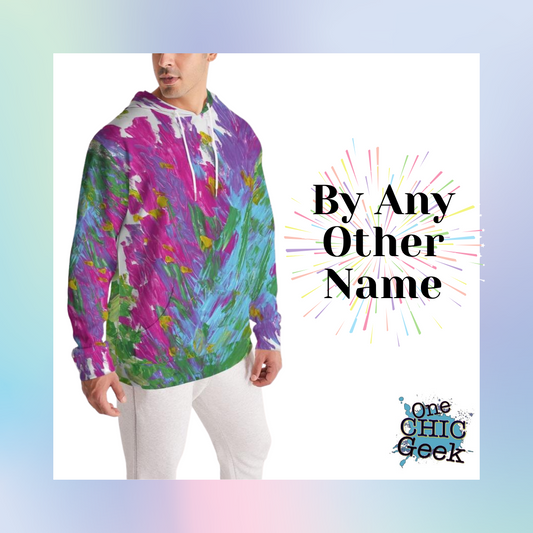 By Any Other Name Men's Hoodie